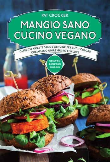Mangio sano, cucino vegano PDF