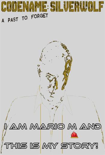 I am Mario M and this is my story! PDF