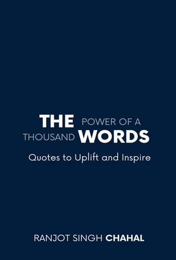 The Power of a Thousand Words: Quotes to Uplift and Inspire PDF