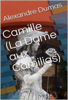 Camille (La Dame aux Camilias) PDF