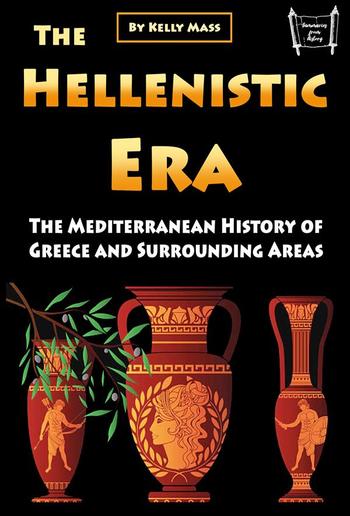 The Hellenistic Era PDF