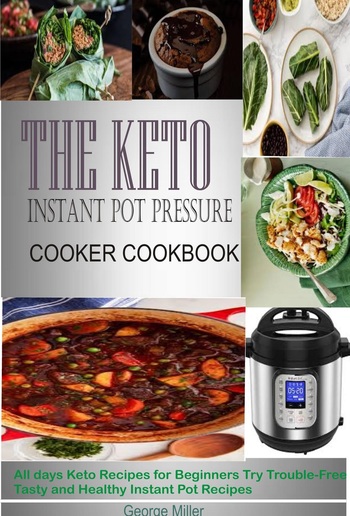 The Keto Instant Pot Pressure Cooker Cookbook PDF