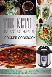 The Keto Instant Pot Pressure Cooker Cookbook PDF