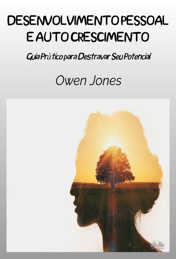 Desenvolvimento Pessoal E Autocrescimento PDF