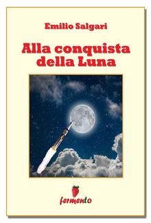 Alla conquista della luna PDF