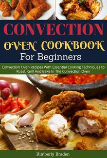 Convection Oven Cookbook For Beginners PDF