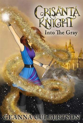 Crisanta Knight: Into the Gray PDF