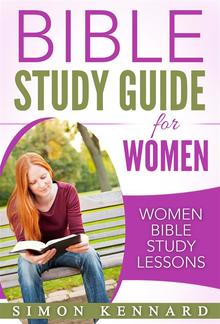 Bible Study Guide for Women : Bible Study Lessons PDF