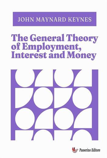 The General Theory of Employment, Interest and Money PDF