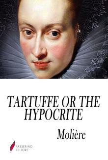 Tartuffe, or The Hypocrite PDF