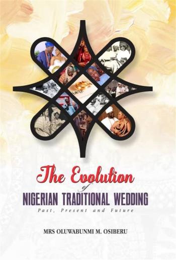 The Evolution of Traditional Wedding in Nigeria PDF