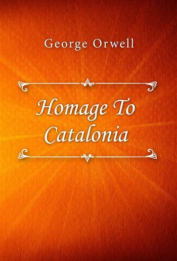 Homage To Catalonia PDF