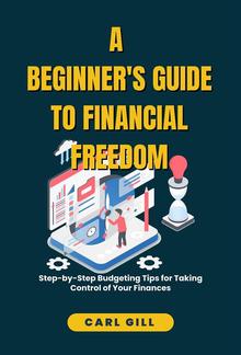 A Beginner's Guide To Financial Freedom PDF