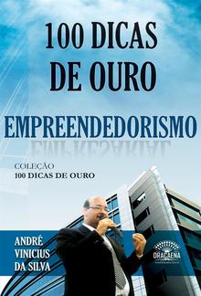 100 Dicas de Ouro sobre Empreendedorismo PDF