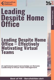 Leading Despite Home Office – Effectively Motivating Virtual Teams PDF