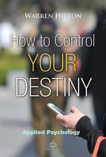 How to Control Your Destiny PDF