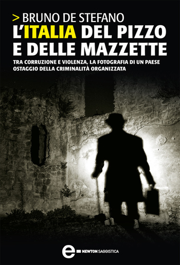 L'Italia del pizzo e delle mazzette PDF