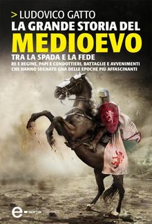 La grande storia del Medioevo PDF