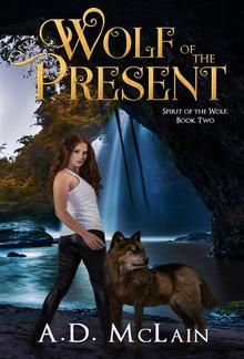 Wolf Of The Present PDF