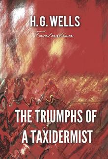 The Triumphs of A Taxidermist PDF