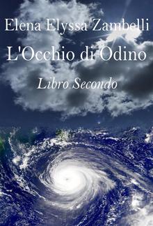 L’Occhio di Odino - Libro Secondo PDF