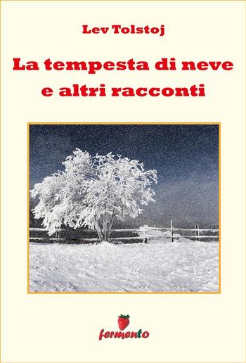 La tempesta di neve e altri racconti PDF