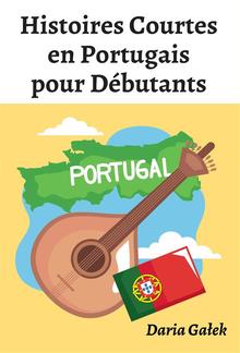 Histoires Courtes en Portugais pour Débutants PDF