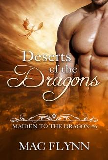 Deserts of the Dragons: Maiden to the Dragon, Book 6 PDF