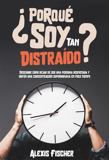 ¿Porqué Soy Tan Distraído? PDF