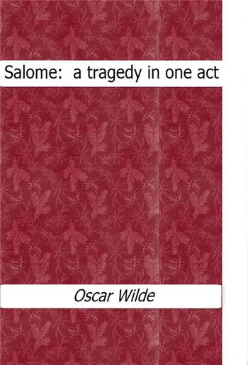 Salome : a tragedy in one act PDF