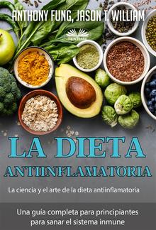 La Dieta Antiinflamatoria - La Ciencia Y El Arte De La Dieta Antiinflamatoria PDF