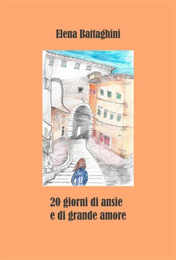 20 Giorni di Ansie e di Grande Amore PDF