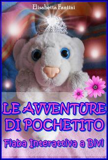 Le Avventure di Pochetito - Fiaba Interattiva a Bivi PDF