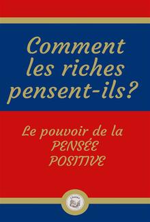 Comment les riches pensent-ils? PDF