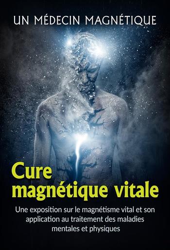 Cure magnétique vitale (Traduit) PDF