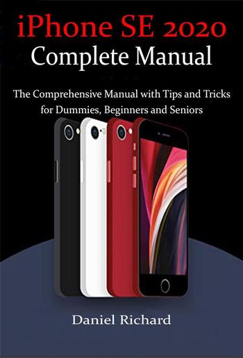 iPhone SE 2020 Complete Manual PDF iPhone SE 2020 Complete Manual PDF