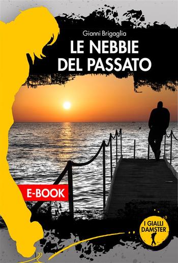 Le nebbie del passato PDF