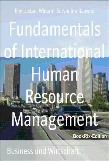 Fundamentals of International Human Resource Management PDF