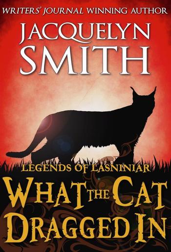 Legends of Lasniniar: What the Cat Dragged In PDF