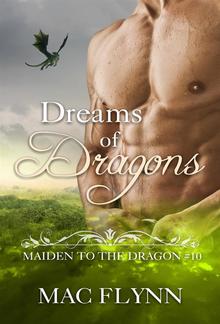 Dreams of Dragons: Maiden to the Dragon, Book 10 PDF