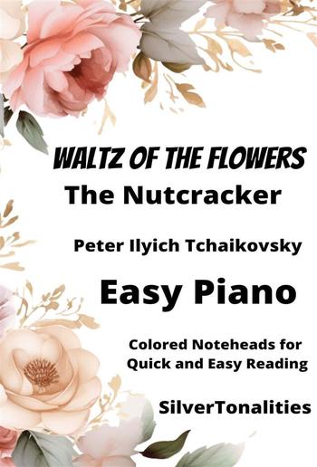 Waltz of the Flowers from the Nutcracker Suite Easy Piano Sheet Music with Colored Notation PDF