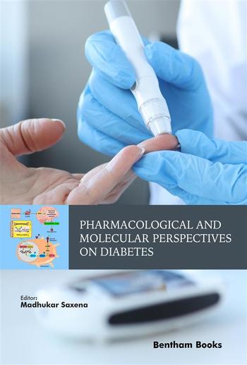 Pharmacological and Molecular Perspectives on Diabetes PDF