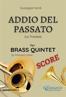 Addio del Passato - Brass Quintet (score) PDF