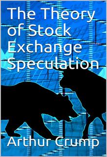 The Theory of Stock Exchange Speculation PDF