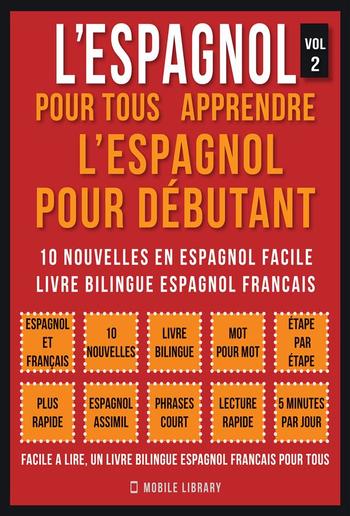 L’Espagnol Pour Tous - apprendre l’espagnol pour débutant (Vol 2) PDF