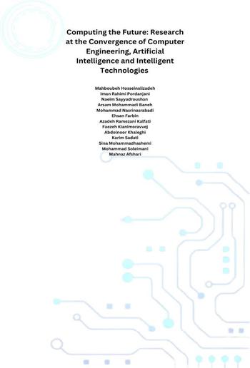 Computing the Future: Research at the Convergence of Computer Engineering, Artificial Intelligence and Intelligent Technologies PDF