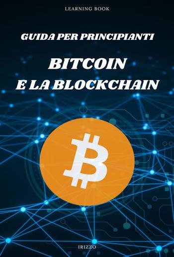 Guida per principianti: Bitcoin e la Blockchain PDF