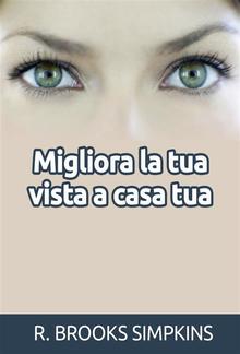 Migliora la tua vista a casa tua (Tradotto) PDF