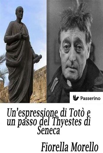 Un’espressione di Totò e un passo del Thyestes di Seneca PDF