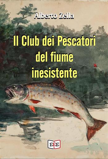 Il club dei pescatori del fiume inesistente PDF